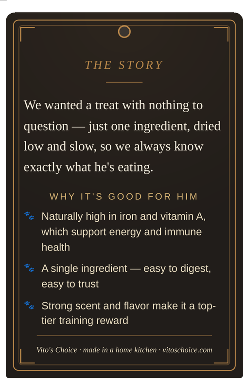 Vito's Choice Beef Liver Dog Treats back label with story and benefits