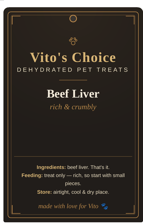 Vito's Choice Dehydrated Beef Liver Dog Treats label, 8oz